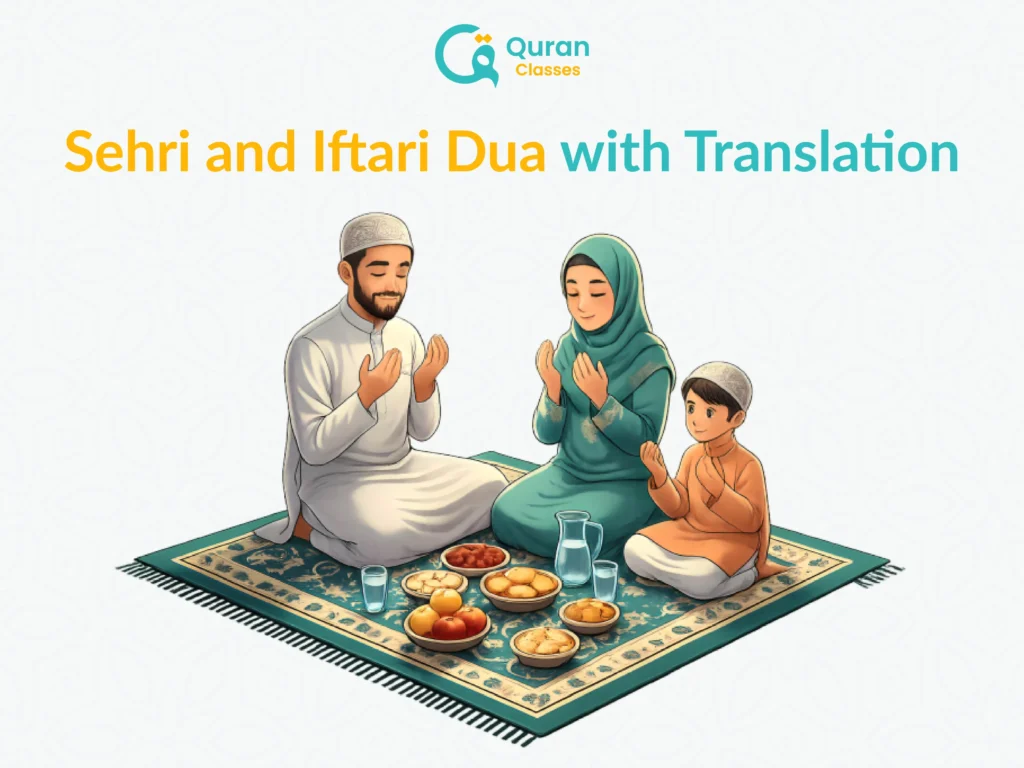 Sehri and Iftari duas with translation