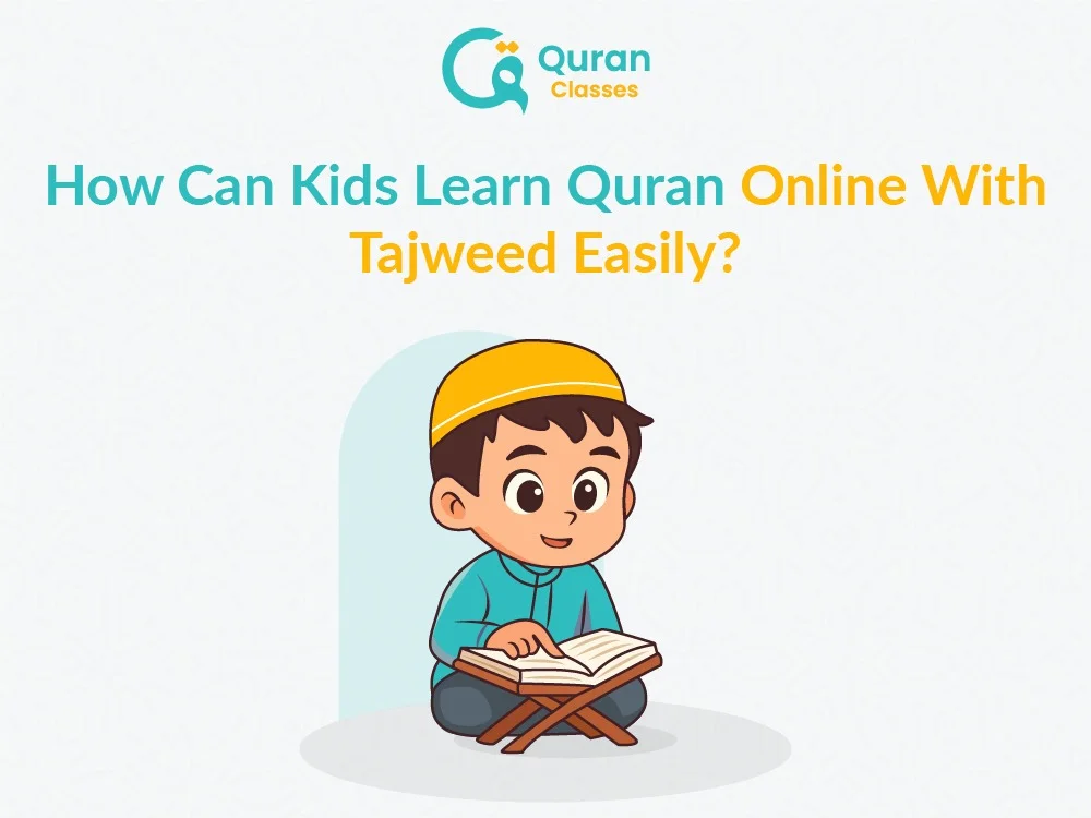 Kids learning Quran online with Tajweed